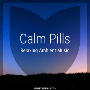 Calm Pills Ambient Radio