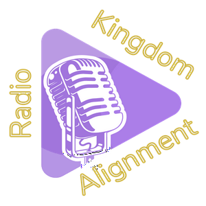 Kingdom Alignment Radio