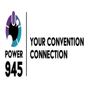 Power 945 - Your Convention Connection