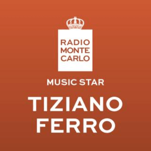 Radio Monte Carlo - Music Star Tiziano Ferro
