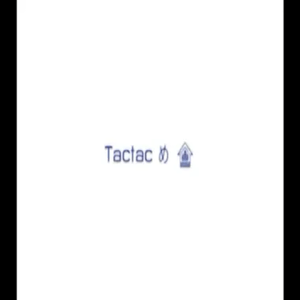 Tactacめ