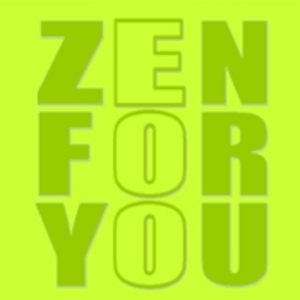 ZEN FOR YOU